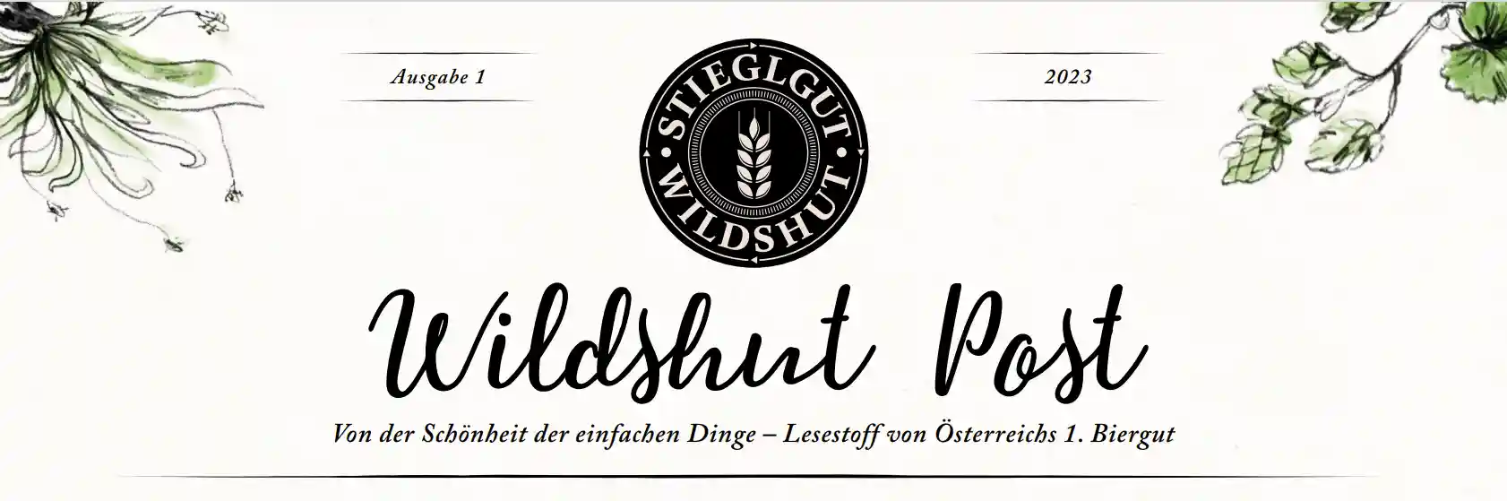 Wildshut Post - was tut sich am Stiegl-Gut Wildshut